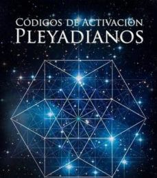 Descargar [PDF] {EPUB} CODIGOS DE ACTIVACION PLEYADIANOS