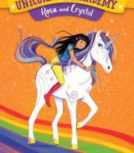 Download books to kindle fire Unicorn Academy #7: Rosa and Crystal