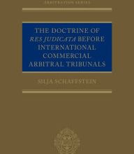 Free download ebooks for android phone The Doctrine of Res Judicata Before International Commercial Arbitral Tribunals (English literature) 9780198715610