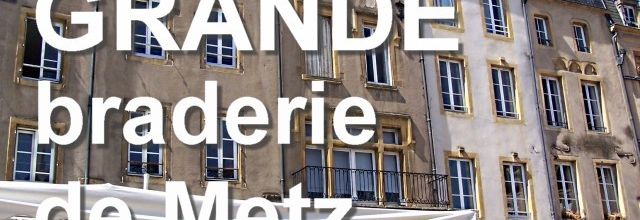 Metz / La grande braderie de l'année...