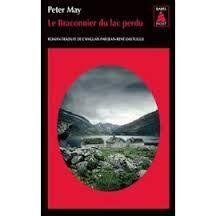 Peter May, Le braconnier du lac perdu, Babel noir