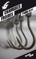 Chambres froides, Philip KERR