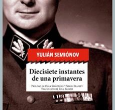 Ebooks descarga gratuita para móvil DIECISIETE INSTANTES DE UNA PRIMAVERA en español 9788416537013 de IULIAN SEMIONOV RTF CHM