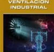 VENTILACIÓN INDUSTRIAL EBOOK | CARLOS ALBERTO ECHEVERRI LONDOÑO | Descargar libro PDF EPUB