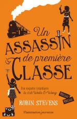 Wells & Wong, Club de détectives: Un assassin de première classe