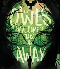 Online Read Ebook The Owls Have Come to Take Us Away