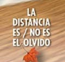 LA DISTANCIA ES / NO ES EL OLVIDO leer epub JORDI DE LA TORRE DIAZ