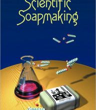 Books english pdf free download Scientific Soapmaking (English Edition) 9781935652090