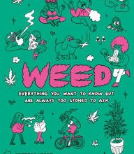 Ebook download free epub Weed: Everything You Want To Know But Are Always Too Stoned To Ask by Michelle Lhooq, Thu Tran