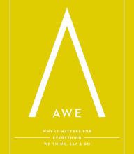 [PDF] Awe: Why It Matters for Everything We Think, Say, and Do by Paul David Tripp