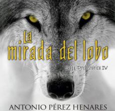 Descarga gratuita de libros electrónicos para iphone 3g LA MIRADA DEL LOBO  (SAGA PREHISTORICA IV)