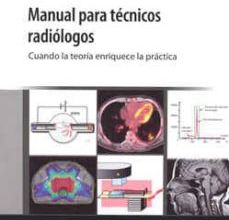 {pdf descargar} MANUAL PARA TECNICOS RADIOLOGOS
