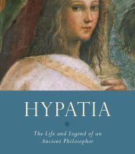 [PDF] Hypatia: The Life and Legend of an Ancient Philosopher by Edward J. Watts
