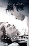 Falling tome 1 : te succomber de Jasinda Wilder
