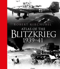 Forum download free ebooks Atlas of the Blitzkrieg: 1939-41