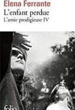 Elena Ferrante, L'enfant perdue, Folio
