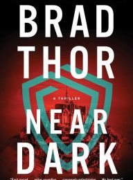 [PDF] Near Dark: A Thriller by Brad Thor