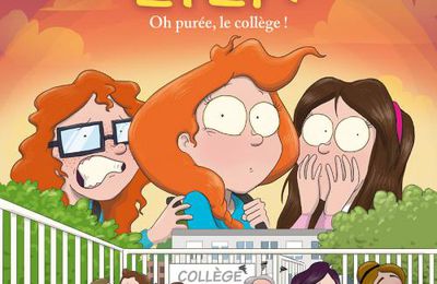 Lila - Tome 03 Oh purée, le collège ! - De la Croix & Roland