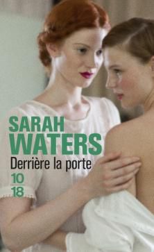 Derrière la Porte ; Sarah Waters