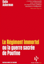 Galia Ackerman, Le Régiment immortel, Premier parallèle