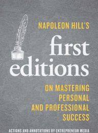 DOWNLOADS Napoleon Hill's First Editions: On Mastering Personal and Professional Success