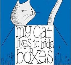 Eve Sutton & Lynley Dodd : My cat likes to hide in boxes