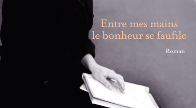 Entre mes mains le bonheur se faufile, la nouvelle perle d'Agnès Martin-Lugand