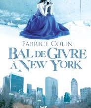 Bal de givre à New York, de Fabrice Colin