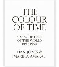 Electronics ebooks download The Colour of Time: A New History of the World, 1850-1960