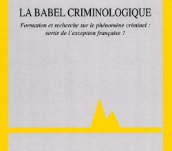 La Babel criminologique