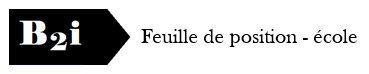 B2i - feuille de position