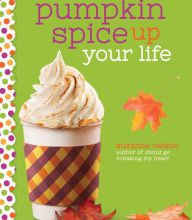 [PDF] Pumpkin Spice Up Your Life: A Wish Novel by Suzanne Nelson