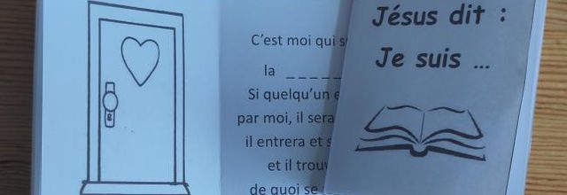 Jésus dit : Je suis...