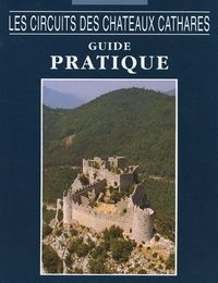 Read online: Les circuits des châteaux cathares  - Guide pratique