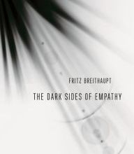 [Kindle] The Dark Sides of Empathy download
