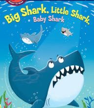 Ebook download free forum Big Shark, Little Shark, Baby Shark