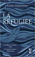 Rabih Alameddine, La réfugiée, 10-18