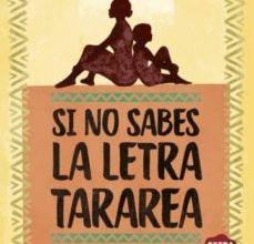 [Kindle] SI NO SABES LA LETRA, TARAREA descargar gratis