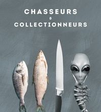 {pdf download} Chasseurs & collectionneurs