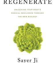 Books pdf files free download Regenerate: Unlocking Your Body's Radical Resilience through the New Biology DJVU CHM