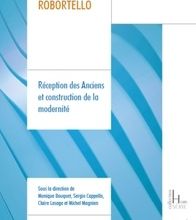 [Pdf/ePub] Francesco Robortello  - Réception des Anciens et construction de la modernité by Monique Bouquet, Sergio Cappello, Claire Lesage, Michel Magnien download ebook