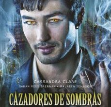 LAS CRONICAS DE MAGNUS BANE (CAZADORES DE SOMBRAS) CASSANDRA CLARE ePub gratis