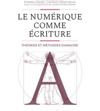 {pdf download} Le numérique comme écriture  - Théories et méthodes d'analyse