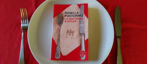 Rosella Postorino, La goûteuse d’Hitler, Le livre de poche