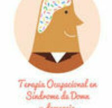 Descargar mp3 gratis libros de audio TERAPIA OCUPACIONAL EN SINDROME DE DOWN Y DEMENCIA (Spanish Edition)