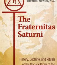[Kindle] The Fraternitas Saturni: History, Doctrine, and Rituals of the Magical Order of the Brotherhood of Saturn download