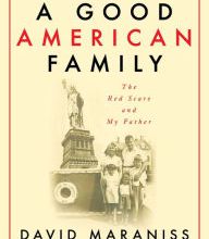 {epub download} A Good American Family: The Red Scare and My Father