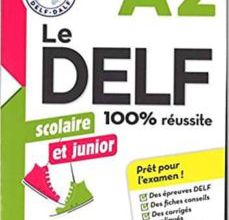 Ebooks descargando gratis LE DELF SCOLAIRE ET JUNIOR - 100% RÉUSSITE - A2 - LIVRE + CD MP3 de NO ESPECIFICADO
