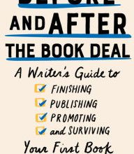 Electronic textbook downloads Before and After the Book Deal: A Writer's Guide to Finishing, Publishing, Promoting, and Surviving Your First Book (English Edition) ePub MOBI DJVU 9781948226400 by Cour