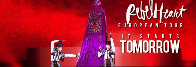 Rebel Heart European Tour : it starts tomorrow!